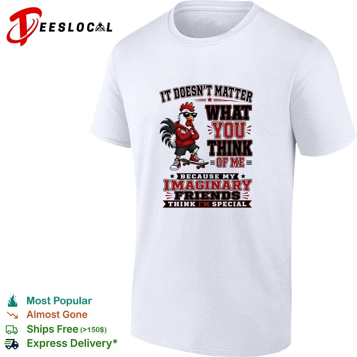 Rooster wearing red hoodie it doesn’t matter what you think of me shirt