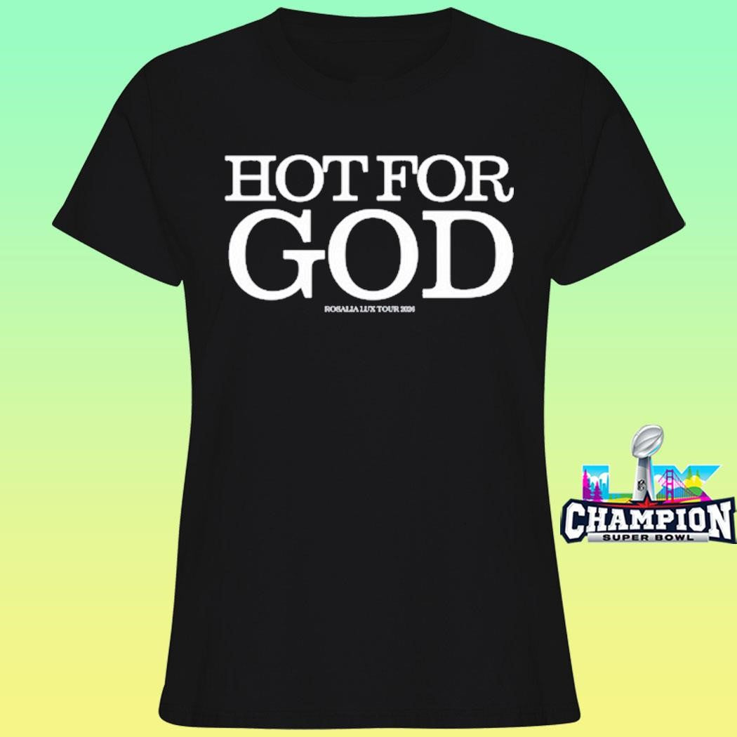 Rosalía Hot For God Shirt