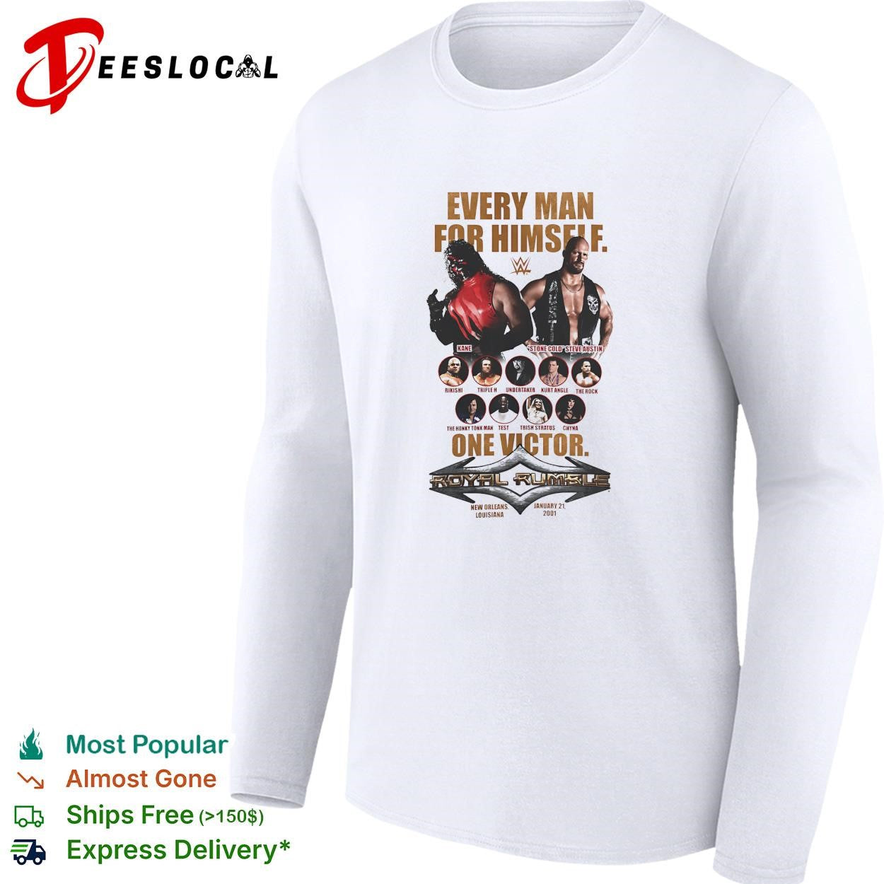 Royal Rumble 2001 New Orleans Louisiana Kane Steve Austin shirt