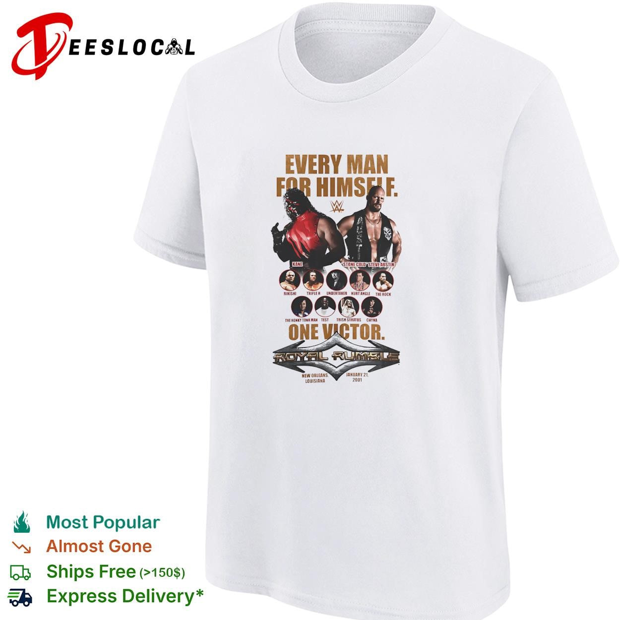 Royal Rumble 2001 New Orleans Louisiana Kane Steve Austin shirt