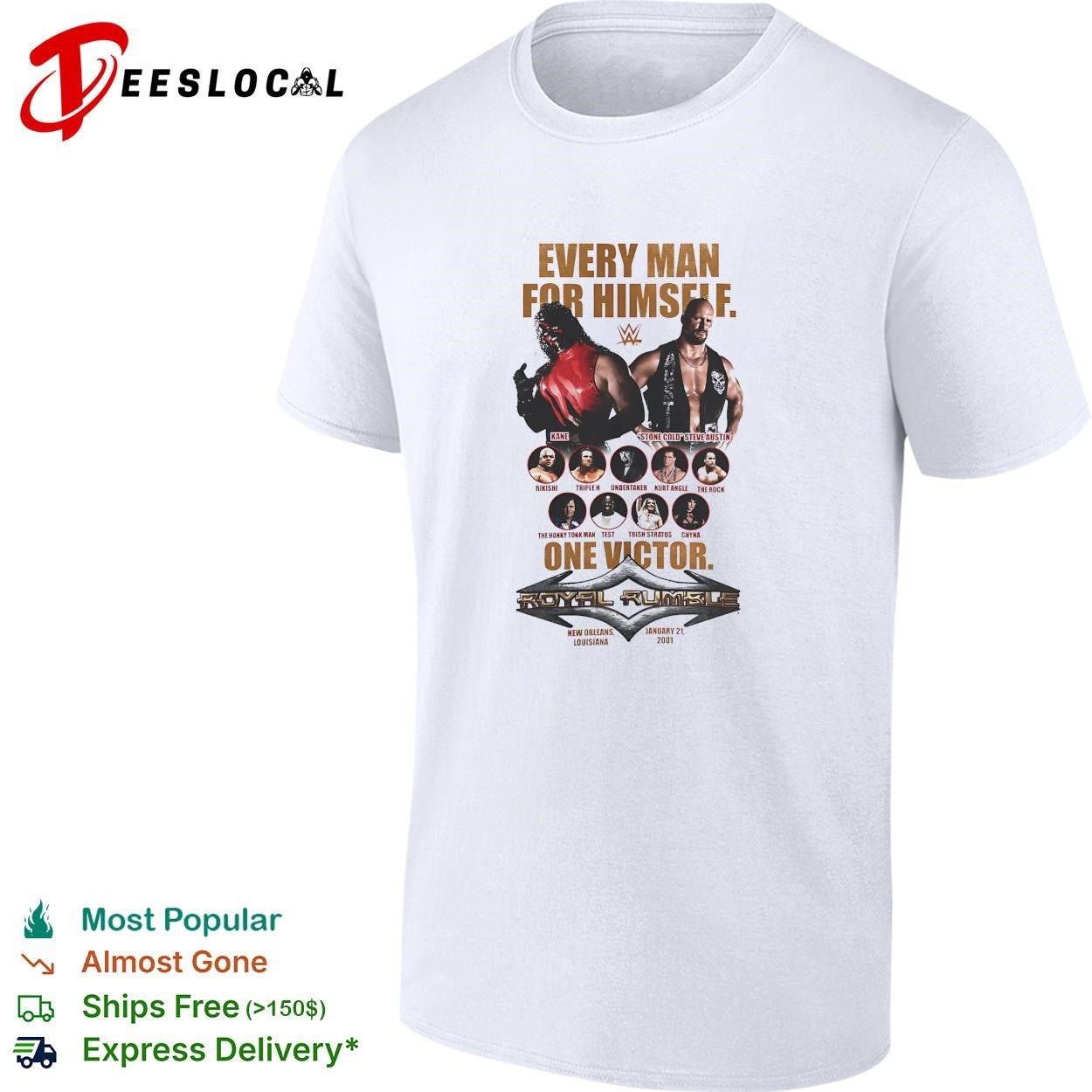 Royal Rumble 2001 New Orleans Louisiana Kane Steve Austin shirt