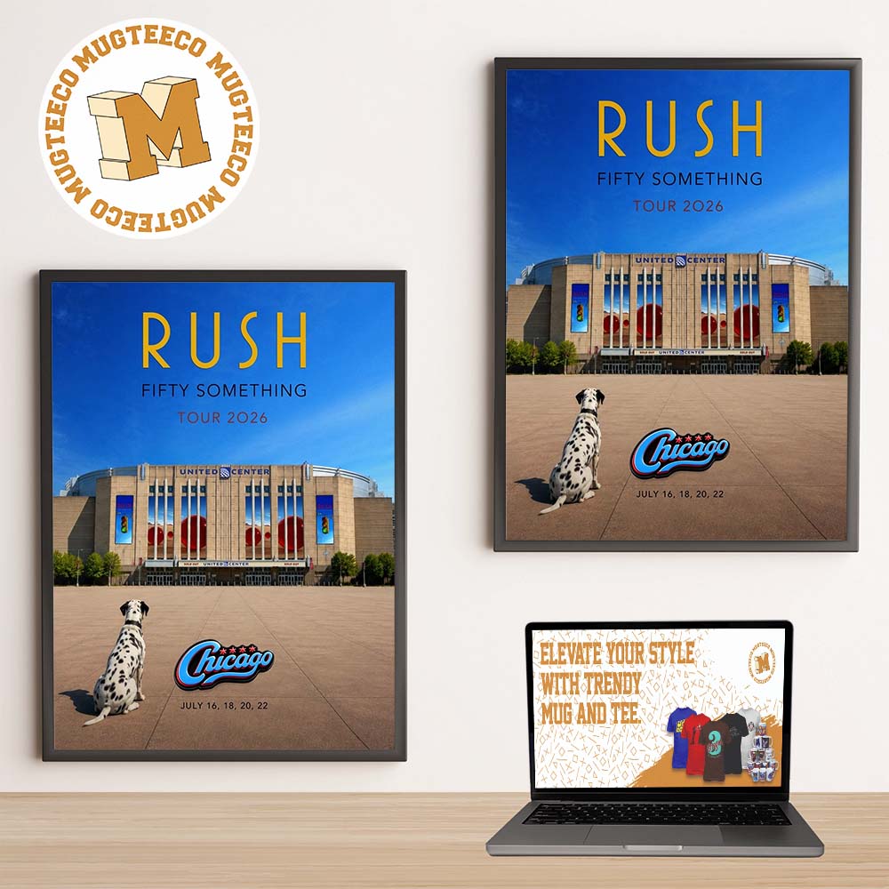 Rush Fifty Something Tour Chicago 2026 Event Poster At United Center On July 16 18 20 22 2026 Home Decor Poster Canvas