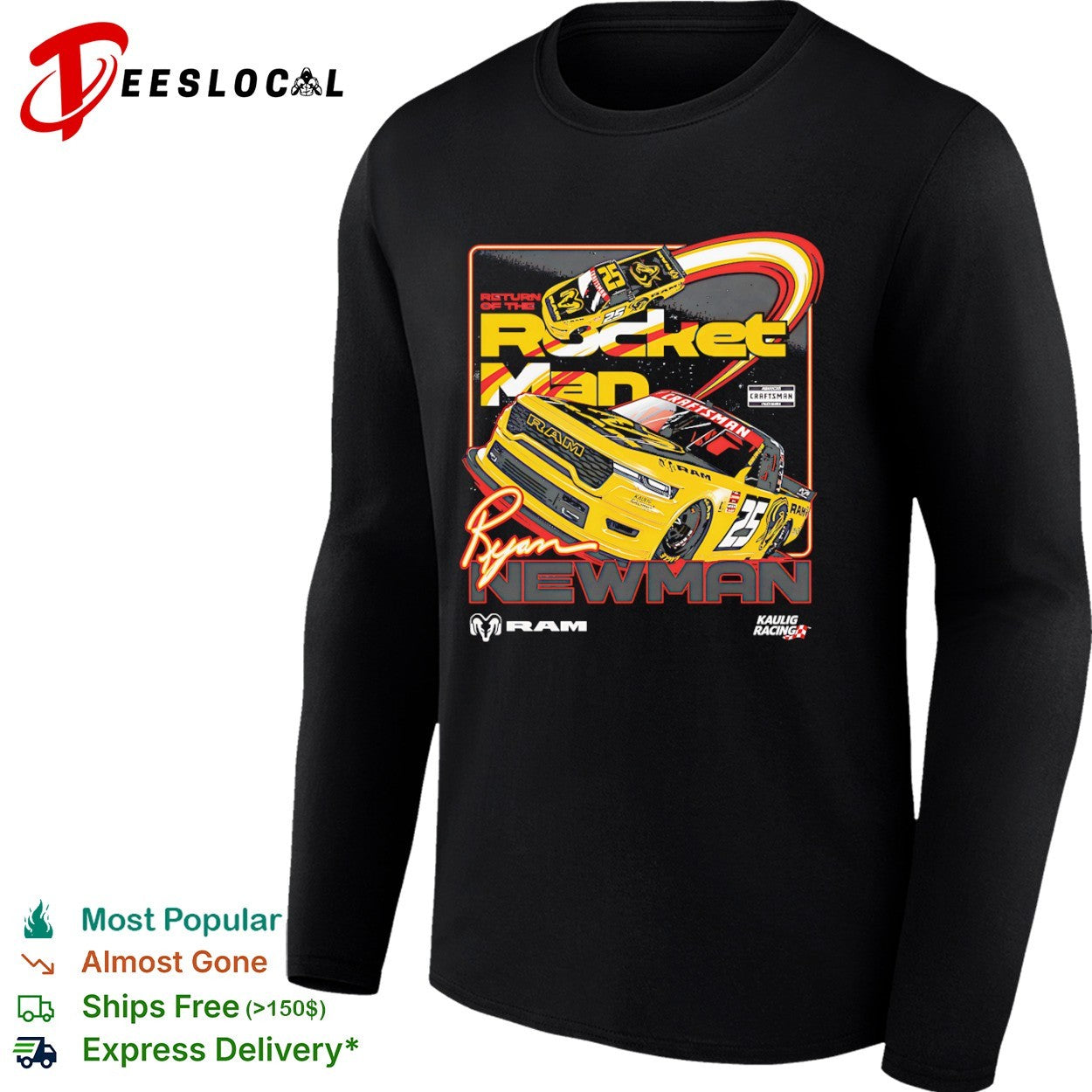 Ryan Newman Return of the Rocket Man Kaulig Racing Ram Nascar Craftsman Truck shirt