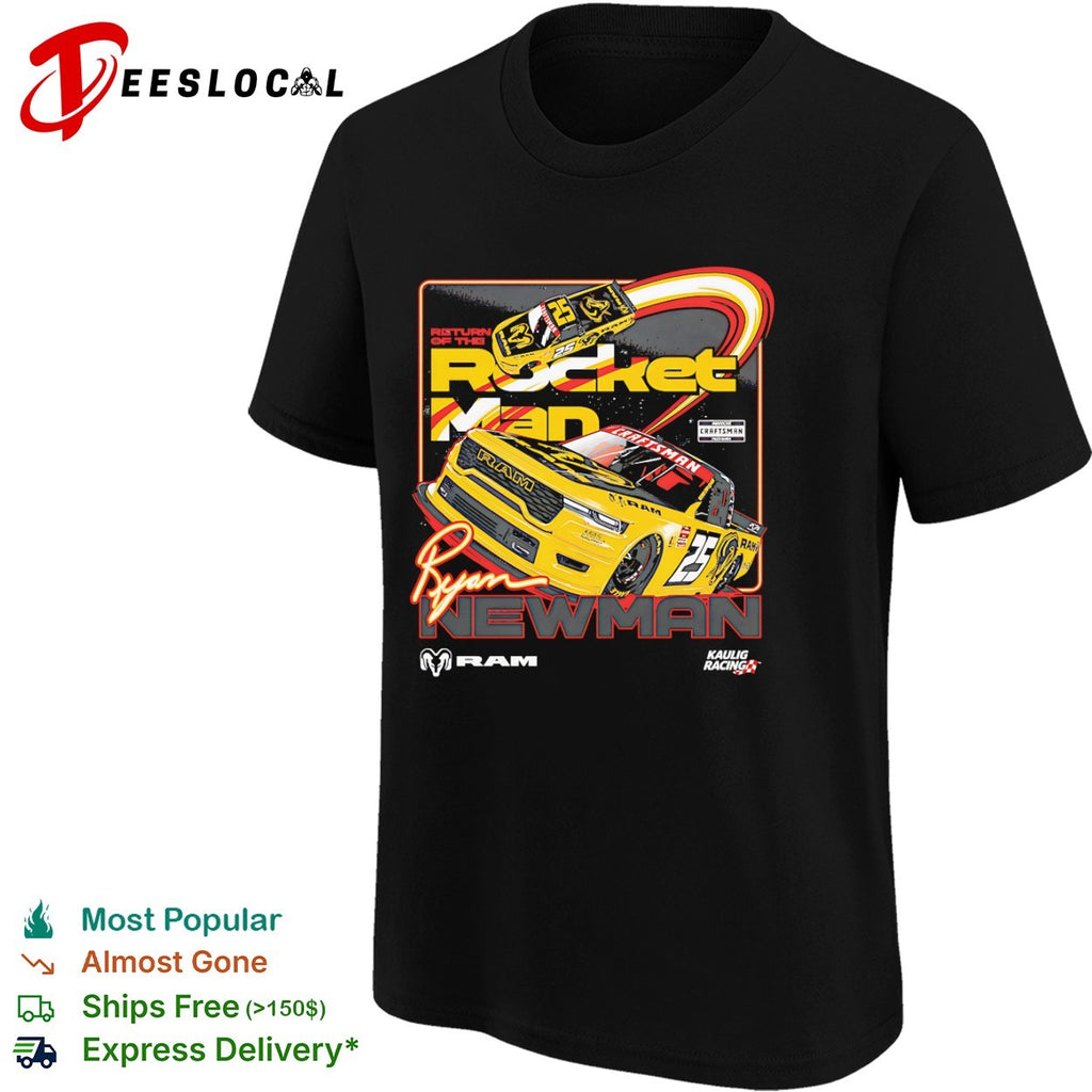 Ryan Newman Return of the Rocket Man Kaulig Racing Ram Nascar Craftsman Truck shirt