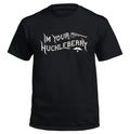 I'm your Huckleberry T-Shirts, Hoodie, Sweatshirt | CiraTrend.com