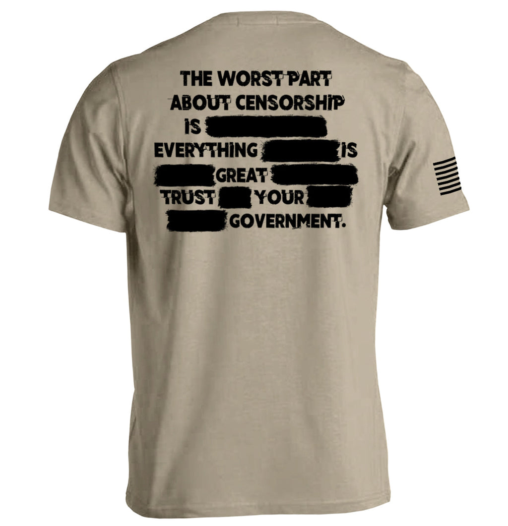 The Worst Part About Censorship T-Shirts, Hoodie, Sweatshirt | CiraTrend.com (Image 4)