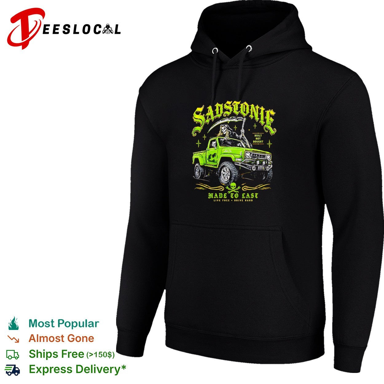 Sadstonie made to last grim reaper pickup truck shirt