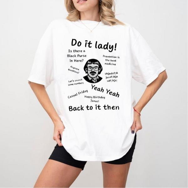 [Sale up to 30%] Do It Lady Back To It Then Shirt_Gift For Woman and Man Unisex T-Shirt Hoodie, Sweatshirt | CiraTrend.com