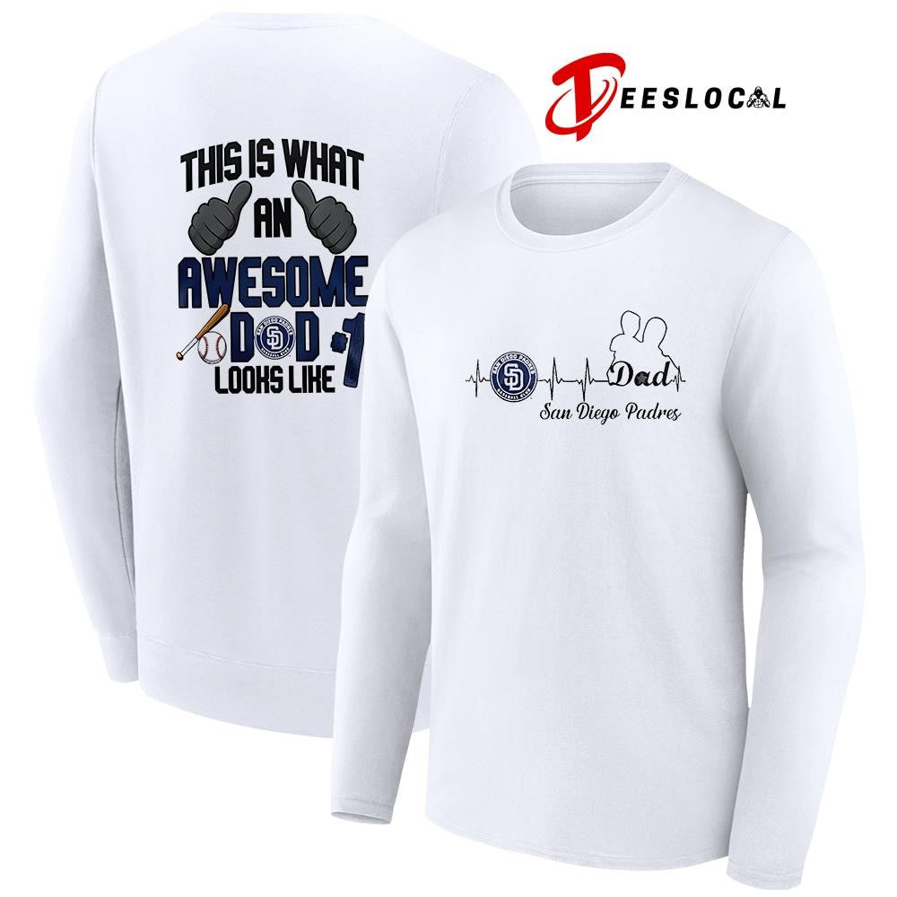 San Diego Padres Father Day this is what an awesome dad looks like shirt