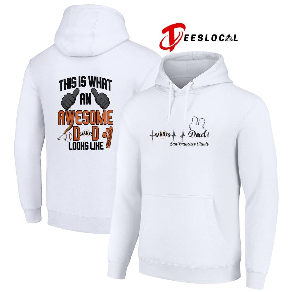 San Francisco Giants Father Day this is what an awesome dad looks like shirt