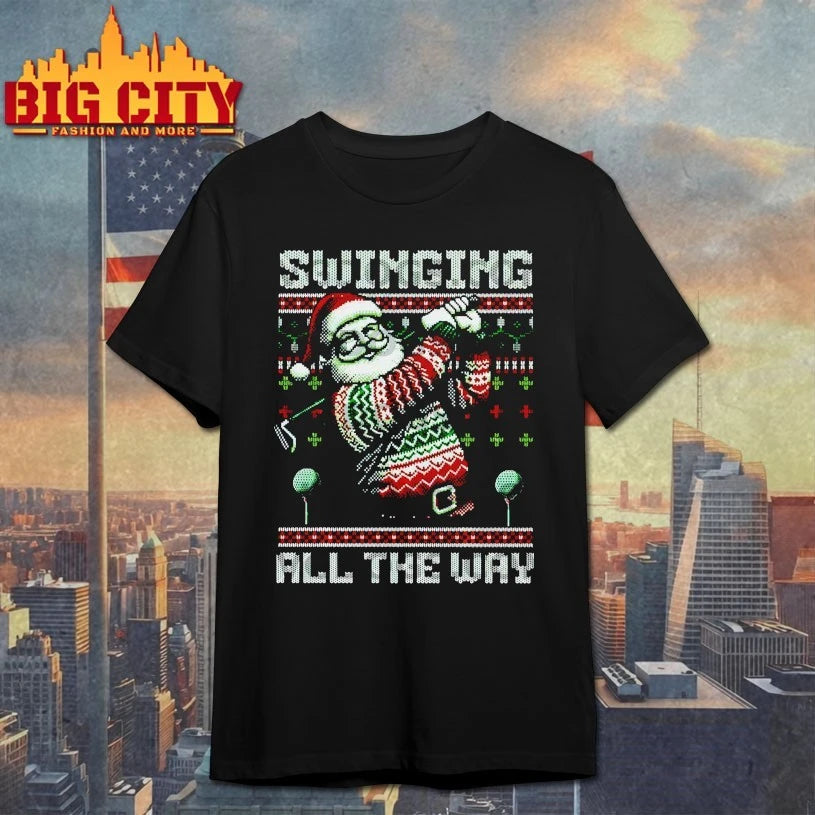 Santa Claus Golf Swinging All The Way Ugly Christmas shirt