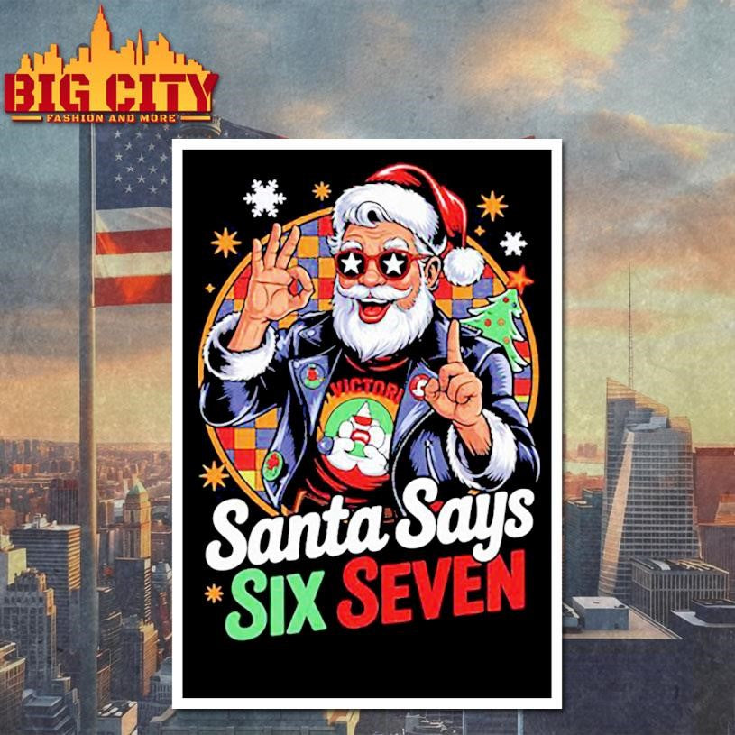 Santa Says Six Seven Funny Christmas 67 Meme Xmas Shirt