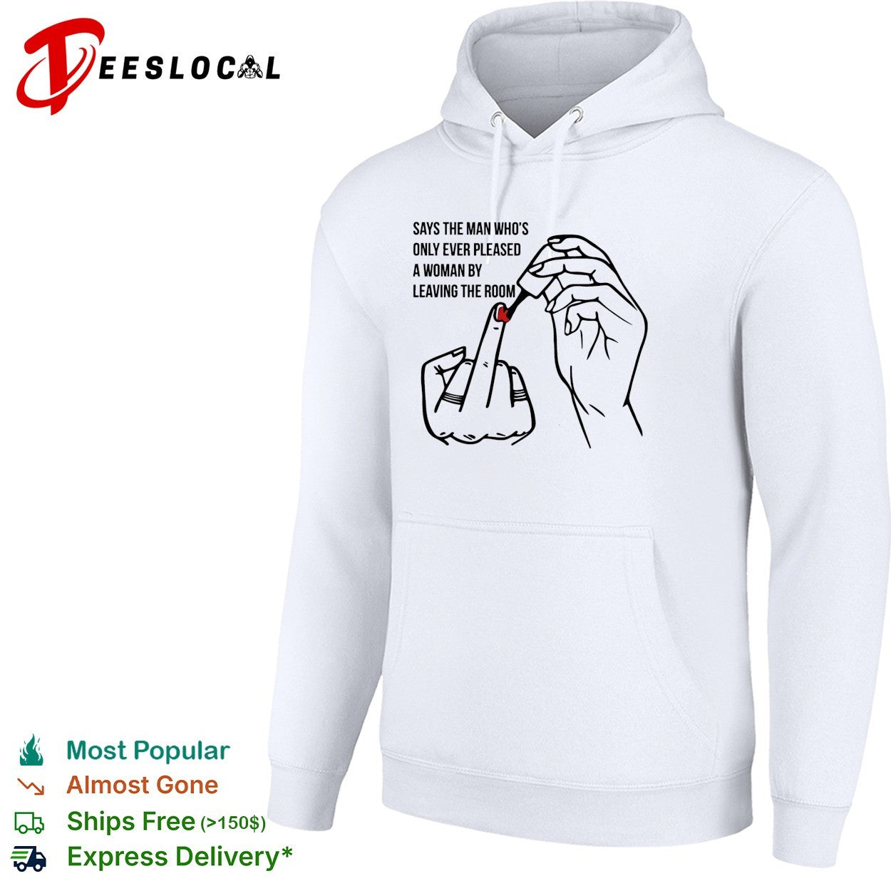 Says the man who’s only ever pleased a woman by leaving the room shirt