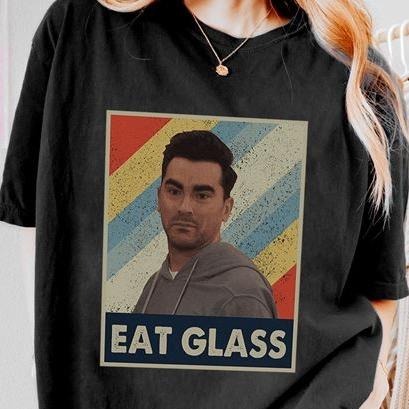 Schitt's Creek Movie Shirt David Rose Eat Glass Shirt Hoodie, Sweatshirt | CiraTrend.com