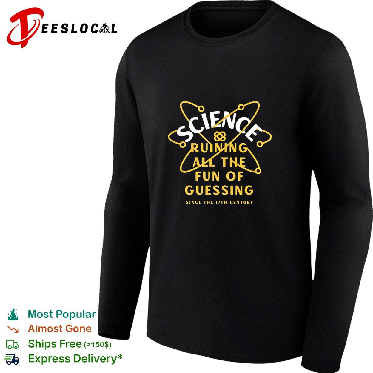 Science Ruining All The Fun Of Guessing shirt