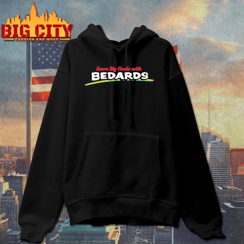 Score Big Goals With Bedards Shirt