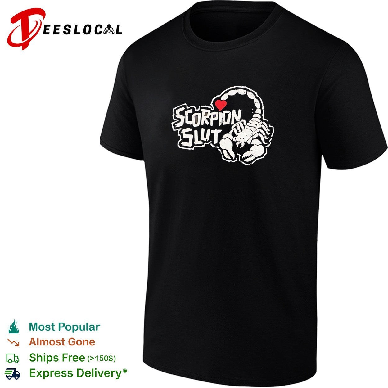 Scorpion slut heart shape shirt
