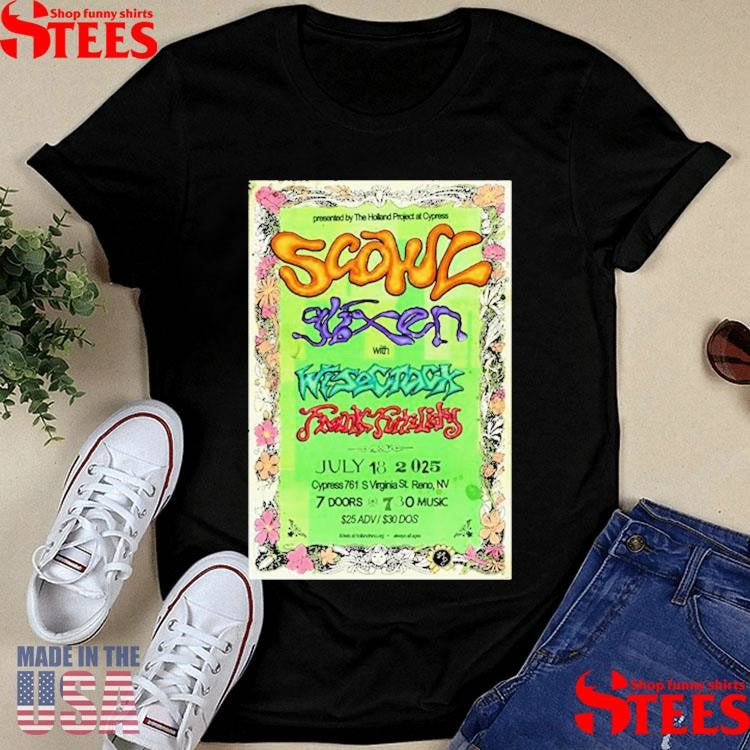 Scowl Cypress Reno July 18th 2025 T-Shirts