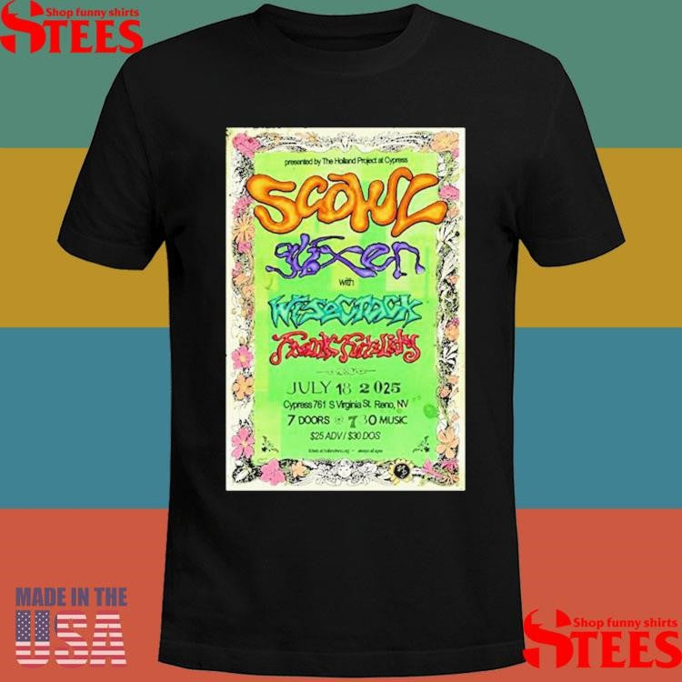 Scowl Cypress Reno July 18th 2025 T-Shirts