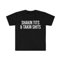 Shakin Tits and Takin Shits Funny Meme Tee  T-shirt, sweater and Hoodie Sweatshirt | CiraTrend.com