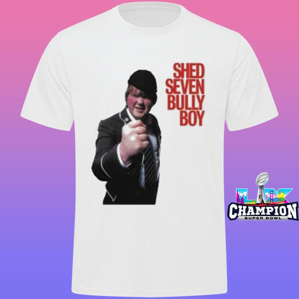 Shed Seven Bully Boy Shirt