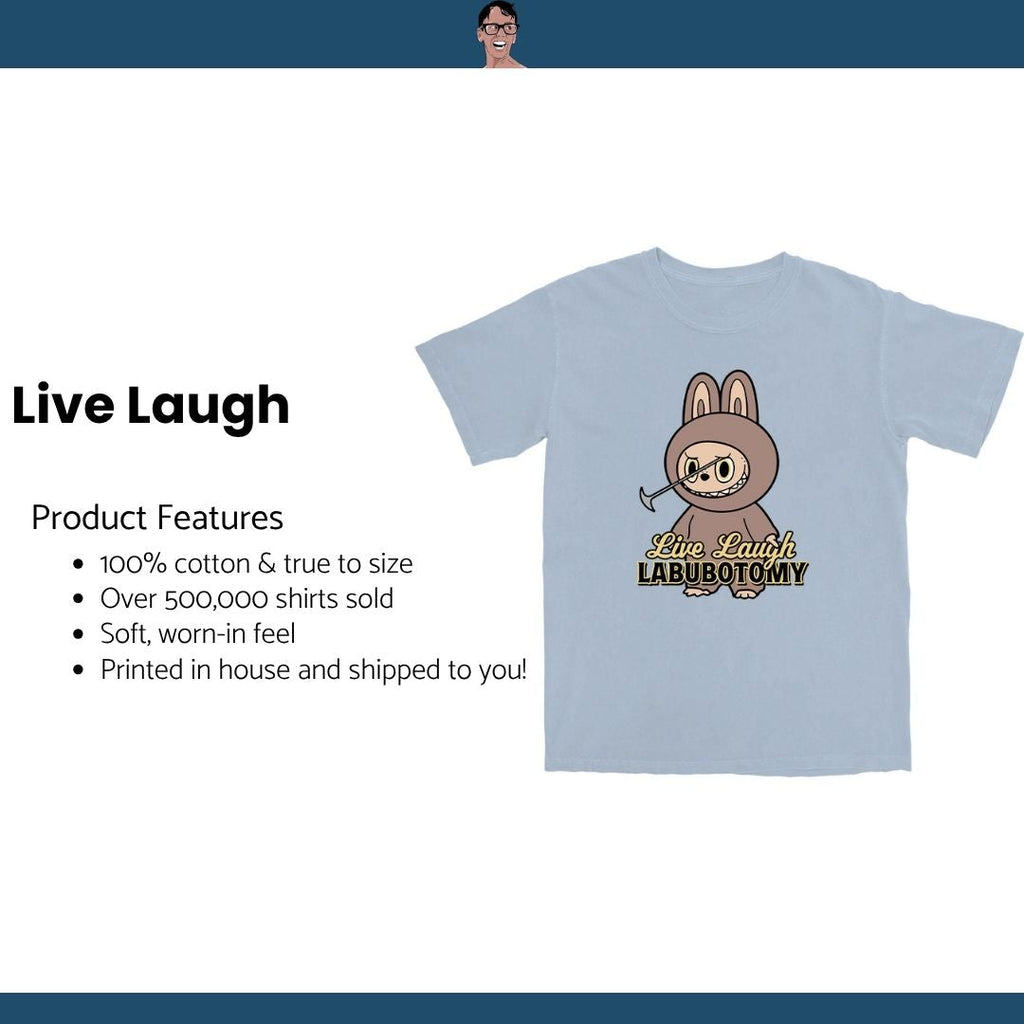 Live Laugh T Shirt Hoodie, Sweatshirt | CiraTrend.com (Image 4)