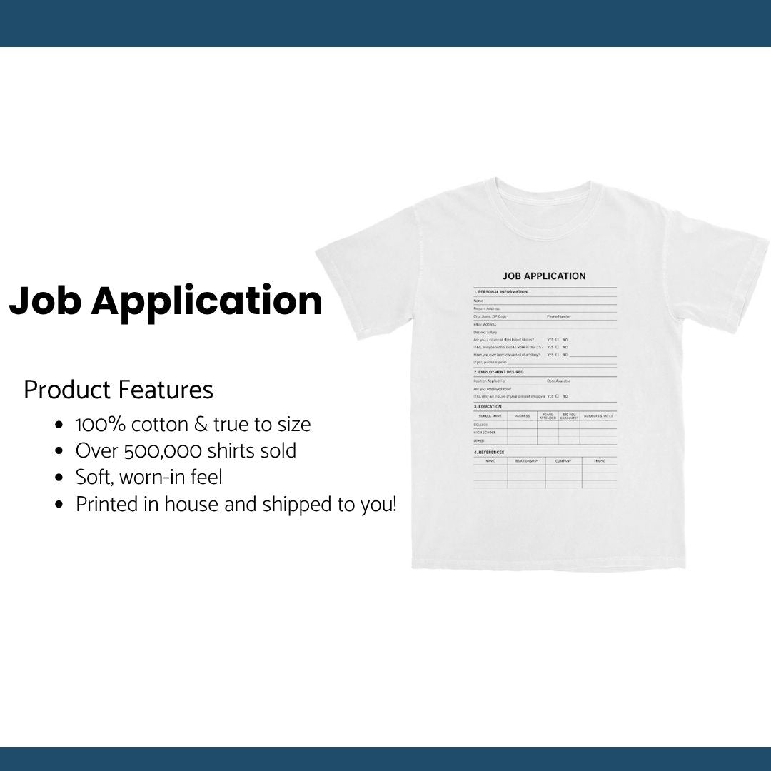 Job Application T Shirt Hoodie, Sweatshirt | CiraTrend.com (Image 4)