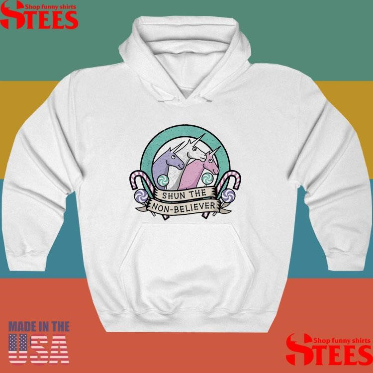 Shun The Non Believers Unicorn Shirt