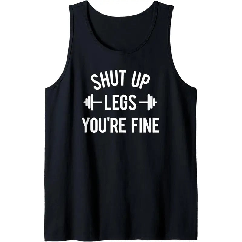 Shut Up Legs You're Fine Funny Squat Day Workout Gym Gift Tank Top MADE IN USA T-Shirts, Hoodie, Sweatshirt | CiraTrend.com