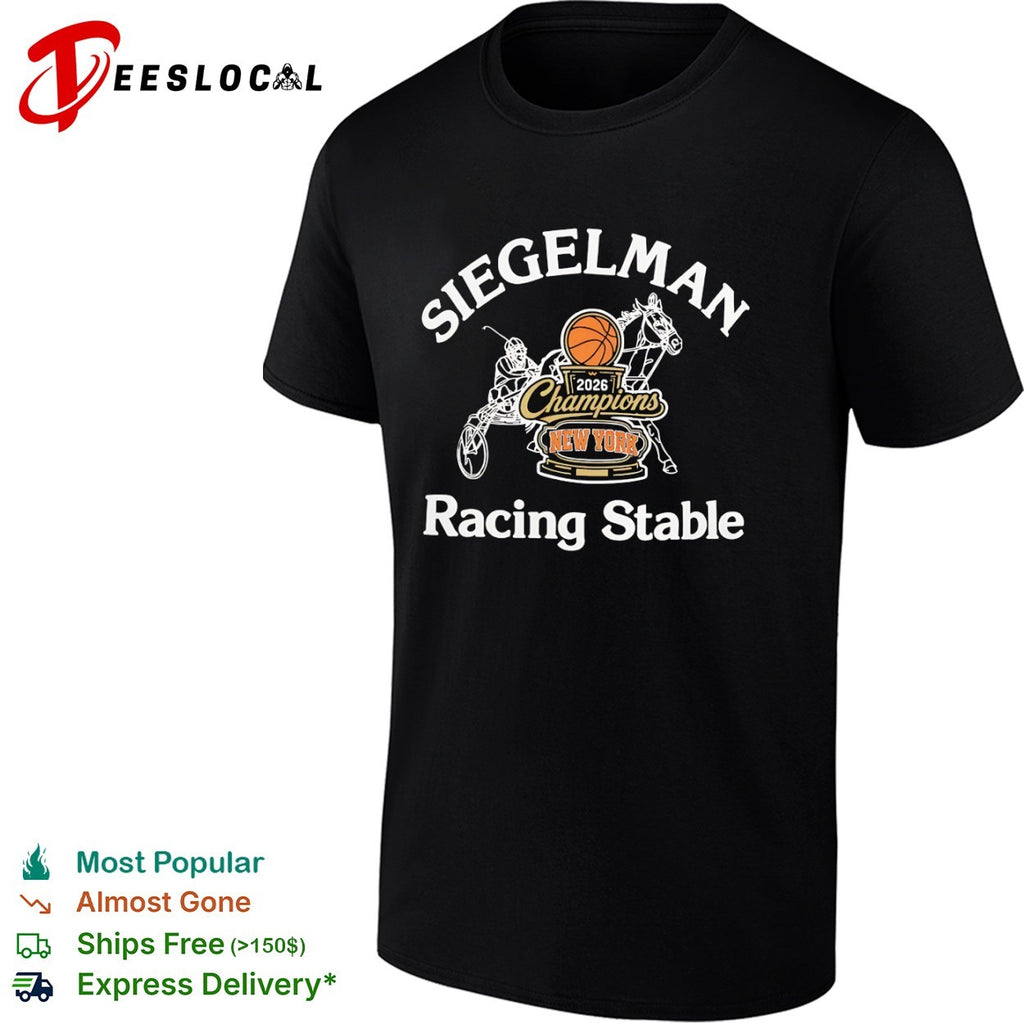 Siegelman Racing Stable 2026 champions New York harness racing shirt