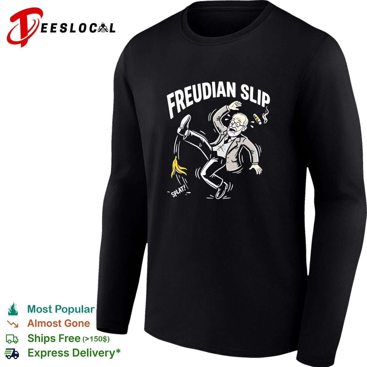 Sigmund Freud slip on banana peel Freudian Slip shirt