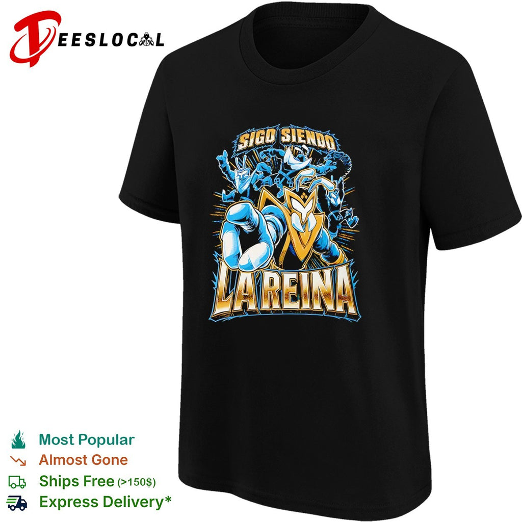 Sigo Siendo La Reina warrior ant shirt