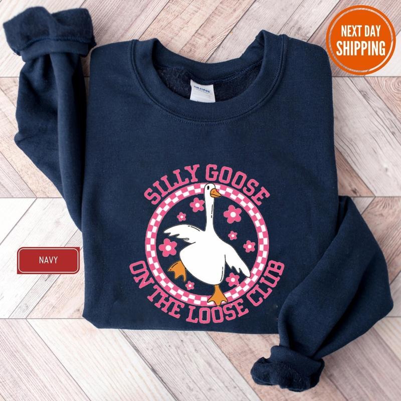 Silly Goose Sweatshirt, Silly Goose on the Loose Club Shirt, Funny Men's Women's Sweater, Trendy College Hoodie, Trendy Cute Funny Duck