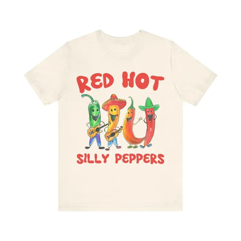 Silly Peppers Shirt, Red Hot Silly Peppers Tshirt, Unisex t shirt, Funny Shirt, Silly Peppers Tee Hoodie, Sweatshirt