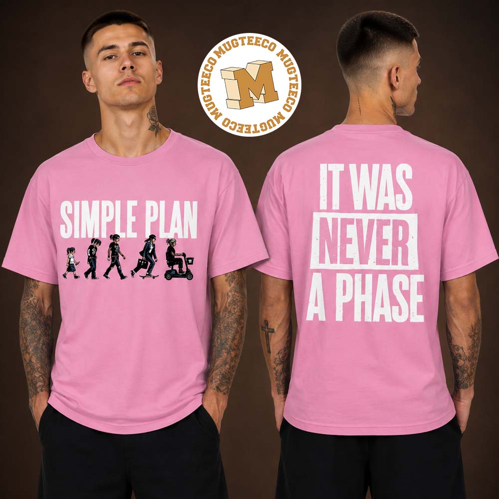 Simple Plan Lasvegas USA Bigger Than You Think Tour It Was Never A Phase Pink Unisex T Shirt