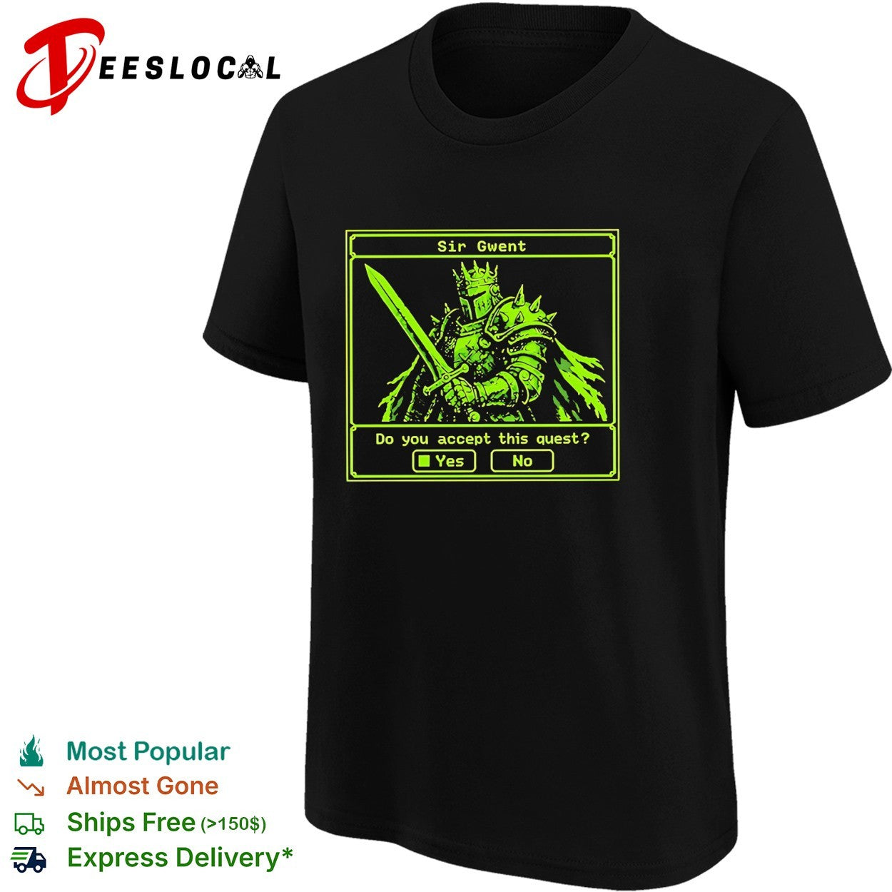 Sir Gwent do you accept this quest yes no knight fantasy role playing game vintage shirt