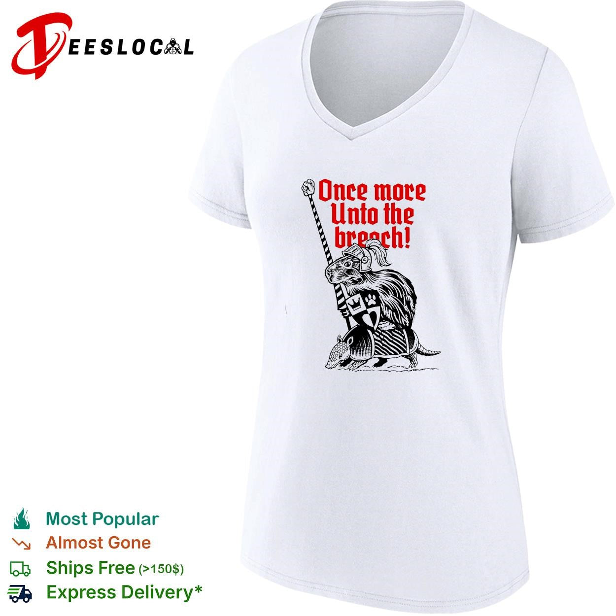 Sir capybara once more unto the breach shirt