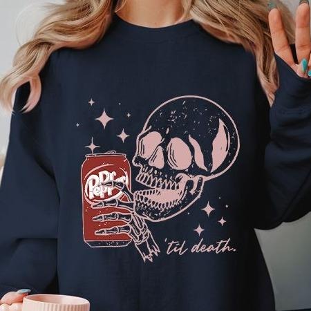 Skeleton Till Death Dr. Pepper Shirt,Till Death Shirt Hoodie, Sweatshirt | CiraTrend.com