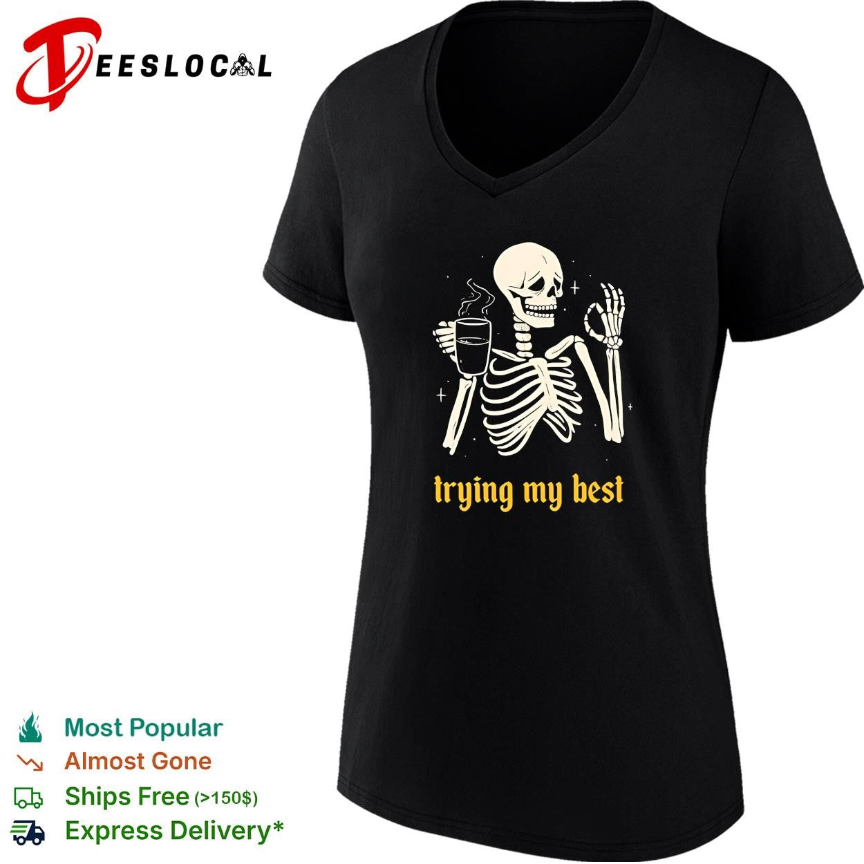 Skeleton trying my best coffee ok shirt