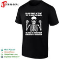Skeleton wearing sunglasses shrugging in our family we don’t try to hide the crazy shirt