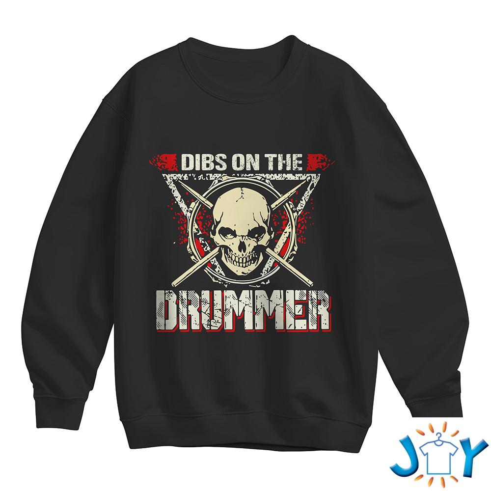 Skull Dibs On The Drummer Shirt