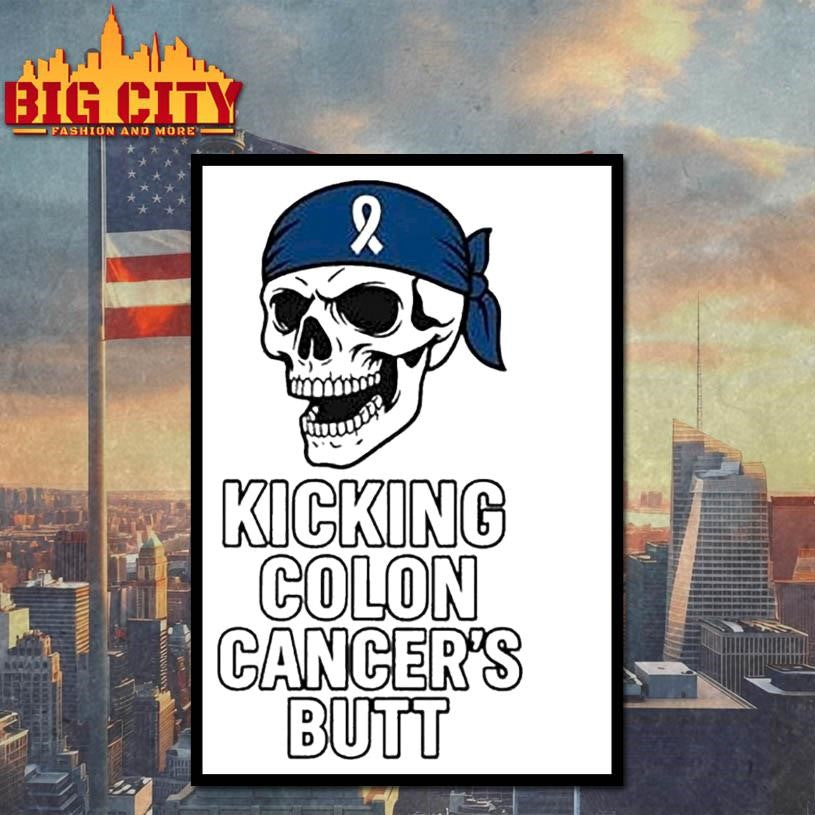 Skull Kicking Colon Cancer’s Butt Awareness Shirt