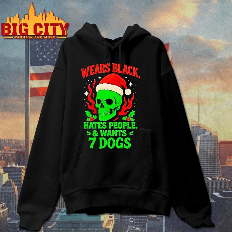 Skull Santa Wears Black Hates People And Wants 7 Dogs Shirt