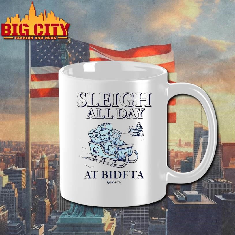 Sleigh All Day with BidFTA Shirt