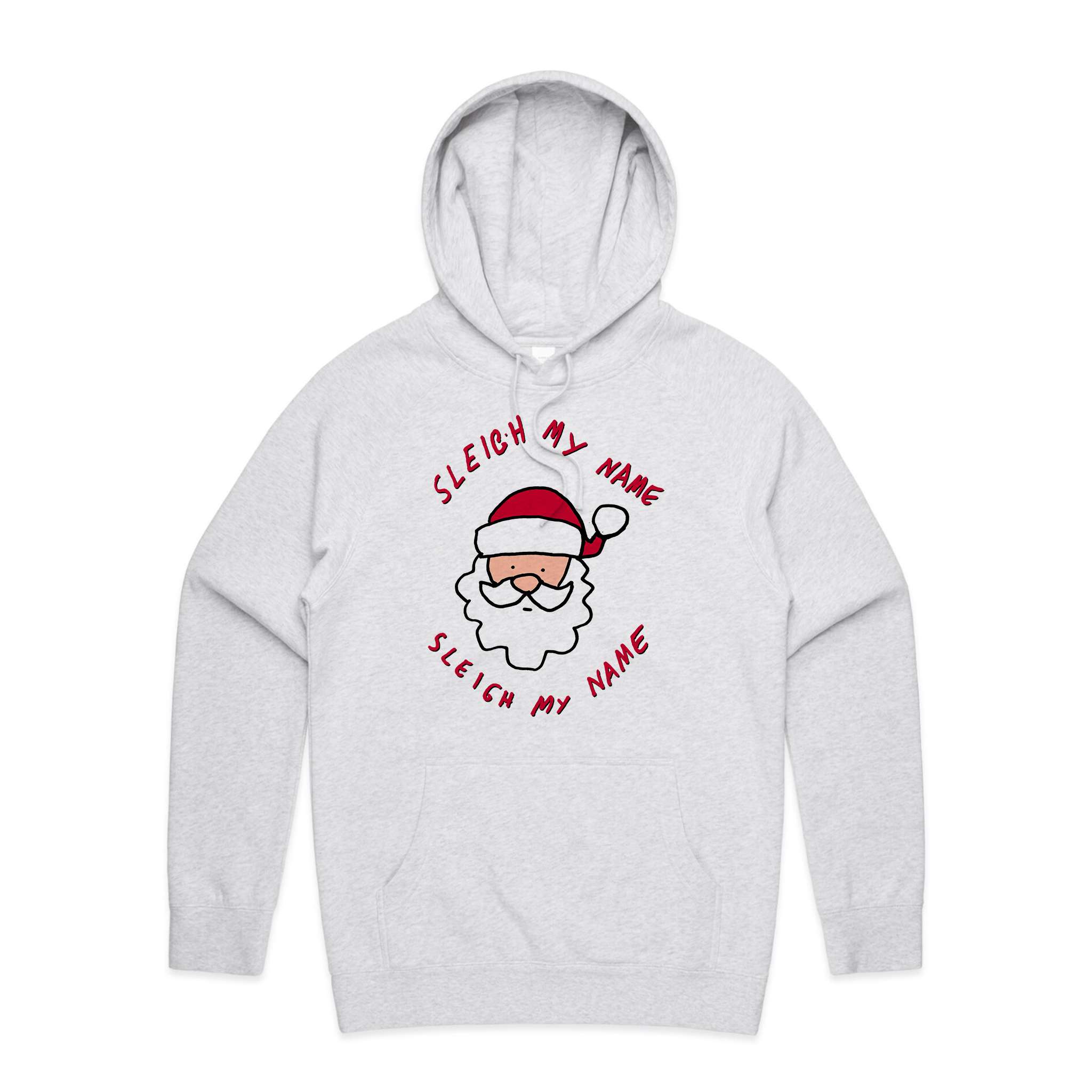 Sleigh My Name Hoodie T-Shirts, Sweatshirt | CiraTrend.com (Image 3)