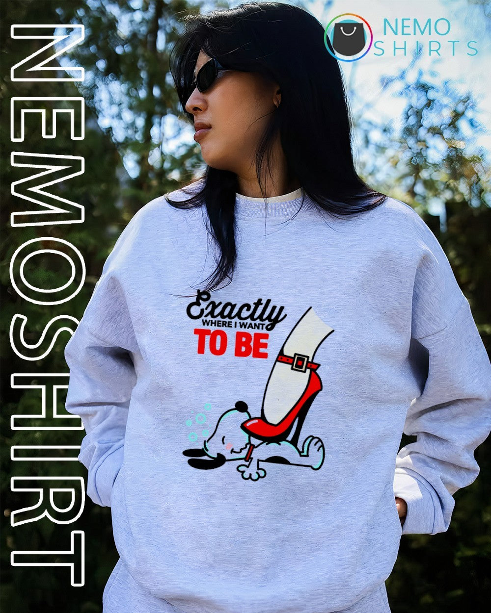 Snoopy high-heeled shoe exactly where i want to be shirt