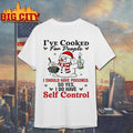 Snowman Santa Hat Ive Cooked For People I Should Have Poisoned So Yes I Do Have Self Control Christmas Shirt