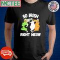 So irish right meow cat beer shirt