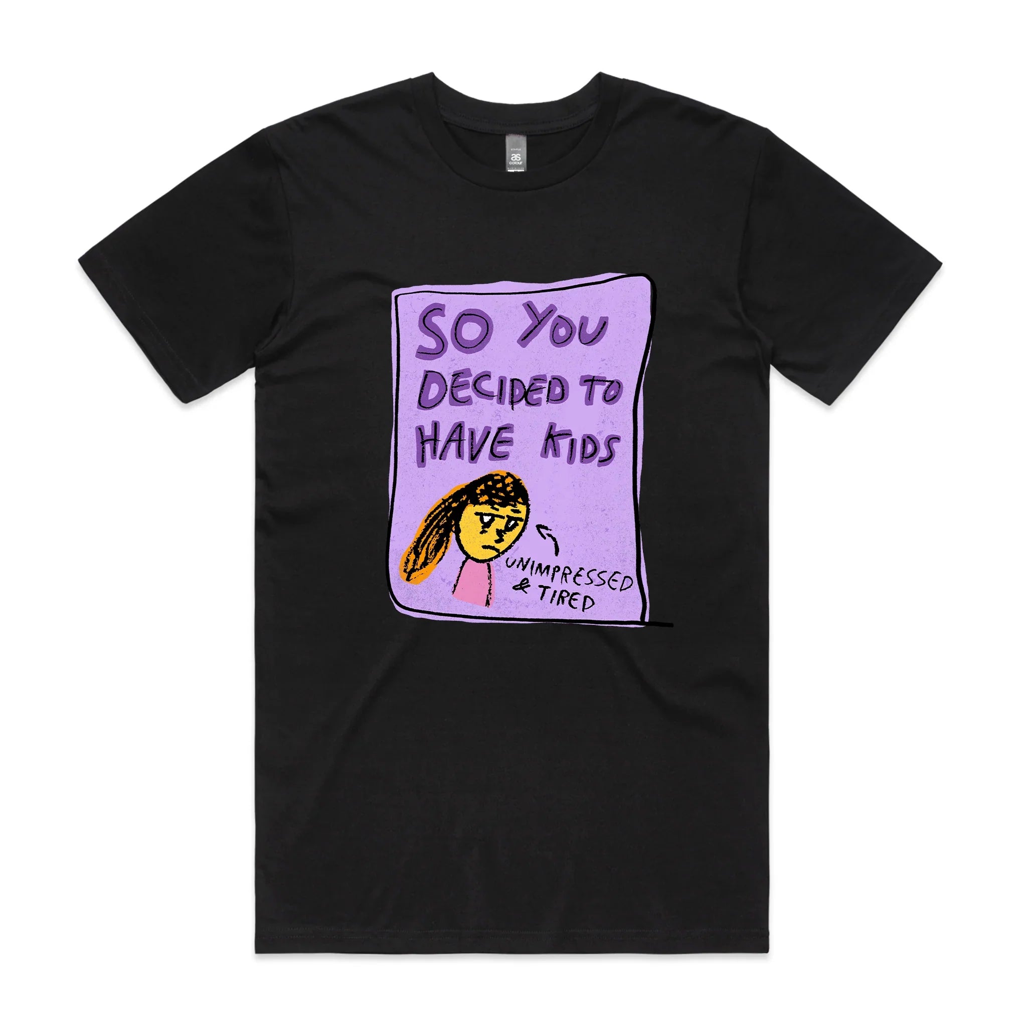 So You Decided To Have Kids Tee Hoodie, Sweatshirt | CiraTrend.com (Image 3)