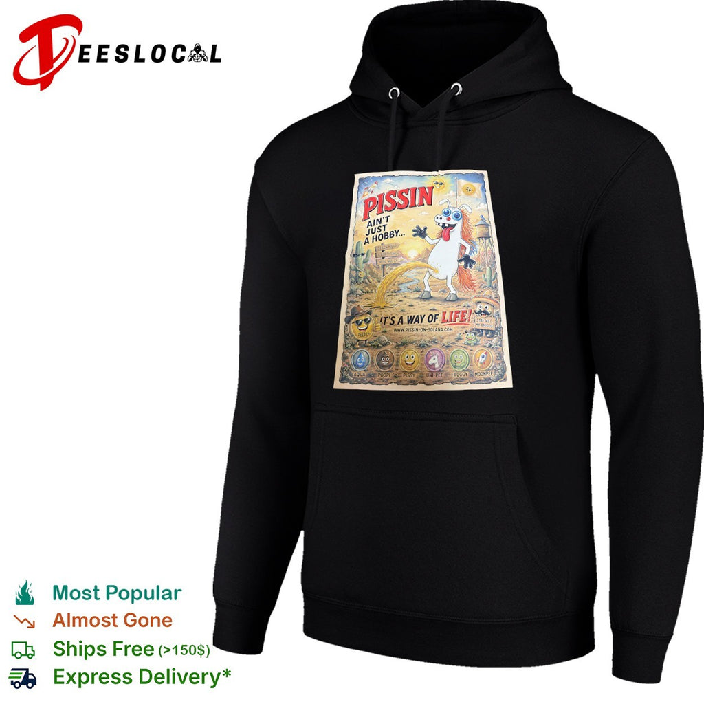 Solana meme pissin aint just a hobby its a way of life peeing donkey shirt